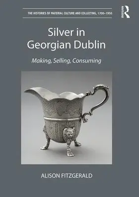 FitzGerald |  Silver in Georgian Dublin | Buch |  Sack Fachmedien