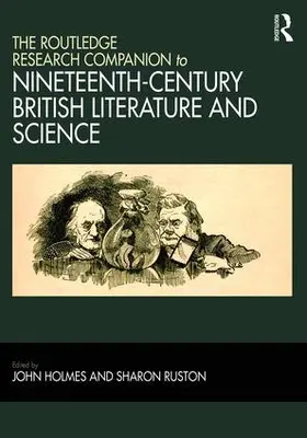 Holmes / Ruston |  The Routledge Research Companion to Nineteenth-Century British Literature and Science | Buch |  Sack Fachmedien