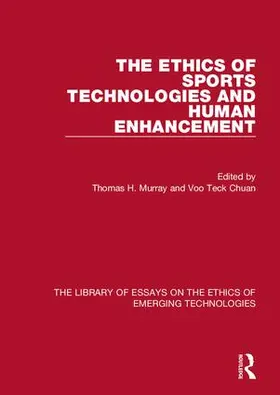 Murray / Chuan |  The Ethics of Sports Technologies and Human Enhancement | Buch |  Sack Fachmedien