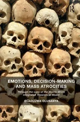 Olusanya |  Emotions, Decision-Making and Mass Atrocities | Buch |  Sack Fachmedien