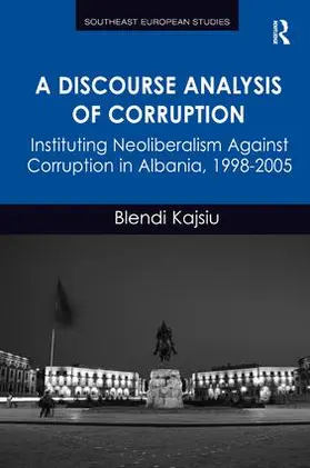 Kajsiu |  A Discourse Analysis of Corruption | Buch |  Sack Fachmedien