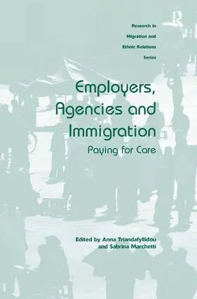 Triandafyllidou / Marchetti |  Employers, Agencies and Immigration | Buch |  Sack Fachmedien