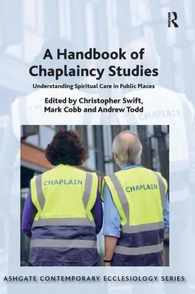 Swift / Cobb / Todd |  A Handbook of Chaplaincy Studies | Buch |  Sack Fachmedien