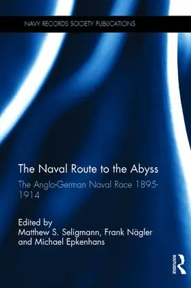 Seligmann / Nagler / Nägler |  The Naval Route to the Abyss | Buch |  Sack Fachmedien