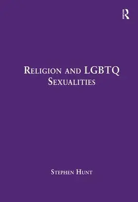 Hunt |  Religion and LGBTQ Sexualities | Buch |  Sack Fachmedien