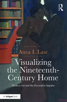 Lasc |  Visualizing the Nineteenth-Century Home | Buch |  Sack Fachmedien