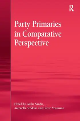 Sandri / Seddone |  Party Primaries in Comparative Perspective | Buch |  Sack Fachmedien