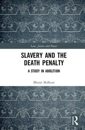 Malkani |  Slavery and the Death Penalty | Buch |  Sack Fachmedien