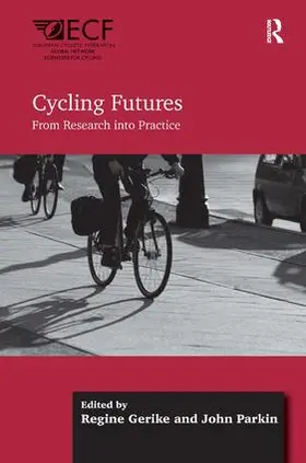Gerike / Parkin |  Cycling Futures | Buch |  Sack Fachmedien