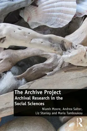 Moore / Salter / Stanley |  The Archive Project | Buch |  Sack Fachmedien