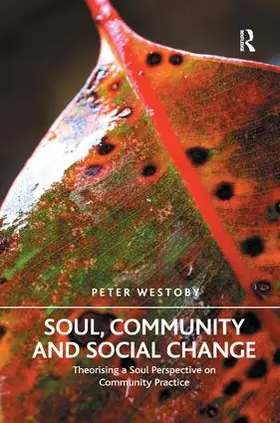 Westoby |  Soul, Community and Social Change | Buch |  Sack Fachmedien