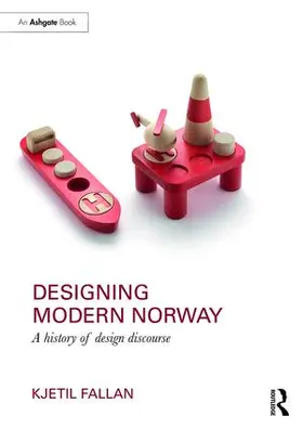 Fallan |  Designing Modern Norway | Buch |  Sack Fachmedien