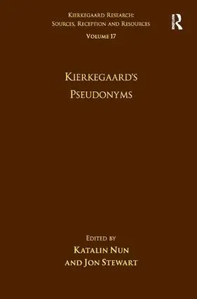 Nun / Stewart |  Volume 17: Kierkegaard's Pseudonyms | Buch |  Sack Fachmedien