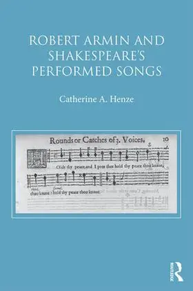 Henze |  Robert Armin and Shakespeare's Performed Songs | Buch |  Sack Fachmedien