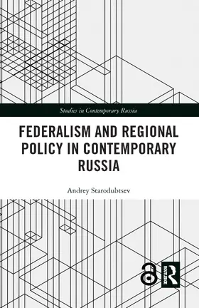 Starodubtsev |  Federalism and Regional Policy in Contemporary Russia | Buch |  Sack Fachmedien