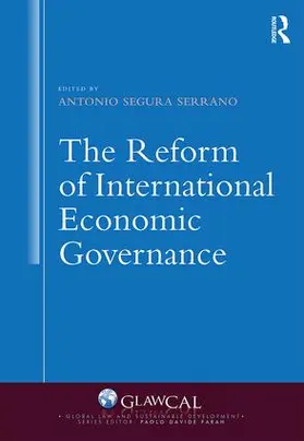 Segura Serrano |  The Reform of International Economic Governance | Buch |  Sack Fachmedien