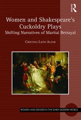Alfar |  Women and Shakespeare's Cuckoldry Plays | Buch |  Sack Fachmedien