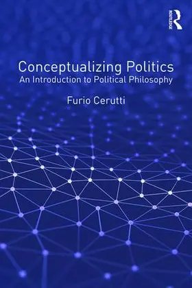Cerutti |  Conceptualizing Politics | Buch |  Sack Fachmedien