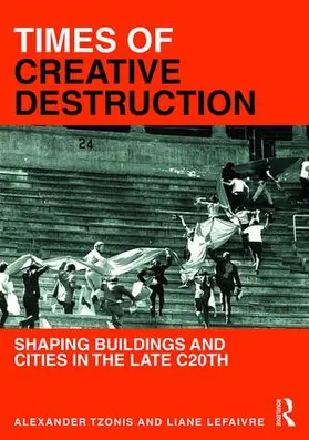 Tzonis / Lefaivre |  Times of Creative Destruction | Buch |  Sack Fachmedien