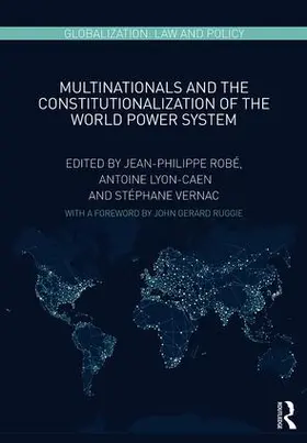 Robe / Lyon-Caen / Vernac |  Multinationals and the Constitutionalization of the World Power System | Buch |  Sack Fachmedien