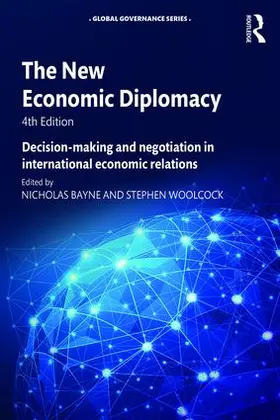 Bayne / Woolcock |  The New Economic Diplomacy | Buch |  Sack Fachmedien