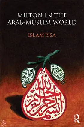 Issa |  Milton in the Arab-Muslim World | Buch |  Sack Fachmedien