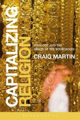 Martin | Capitalizing Religion | Buch | 978-1-4725-2744-8 | sack.de