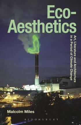 Miles | Eco-Aesthetics | Buch | 978-1-4725-2940-4 | www2.sack.de