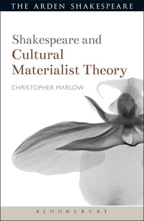 Marlow | Shakespeare and Cultural Materialist Theory | Buch | 978-1-4725-7293-6 | sack.de