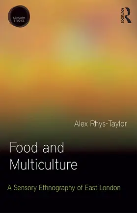 Rhys-Taylor |  Food and Multiculture | Buch |  Sack Fachmedien