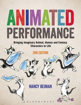 Beiman |  Animated Performance: Bringing Imaginary Animal, Human, and Fantasy Characters to Life | Buch |  Sack Fachmedien