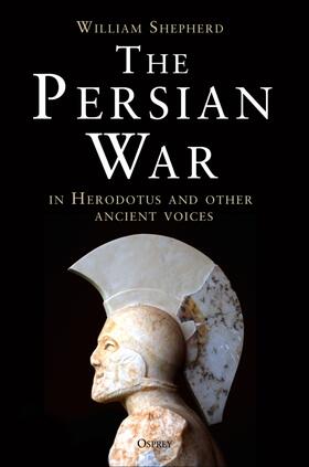 Shepherd |  The Persian War in Herodotus and Other Ancient Voices | Buch |  Sack Fachmedien