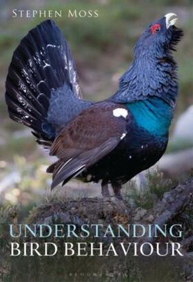 Moss | Understanding Bird Behaviour | Buch | 978-1-4729-1206-0 | www2.sack.de