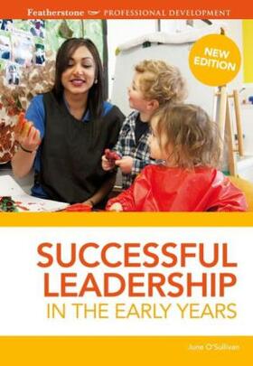 O'Sullivan |  Successful Leadership in the Early Years | Buch |  Sack Fachmedien