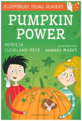 Cleveland-Peck |  Pumpkin Power: A Bloomsbury Young Reader | Buch |  Sack Fachmedien
