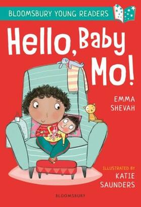 Shevah |  Hello, Baby Mo! A Bloomsbury Young Reader | Buch |  Sack Fachmedien