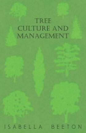Beeton |  Tree Culture and Management | eBook | Sack Fachmedien