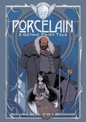 Read |  Porcelain: A Gothic Fairy Tale | eBook | Sack Fachmedien