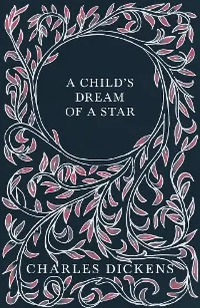 Dickens |  A Child's Dream of a Star | eBook | Sack Fachmedien