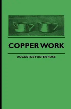 Rose |  Copper Work | eBook | Sack Fachmedien