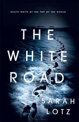 Lotz |  The White Road | Buch |  Sack Fachmedien