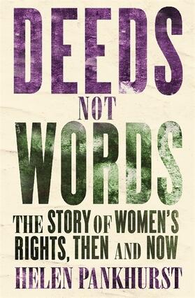 Pankhurst |  Deeds Not Words | Buch |  Sack Fachmedien