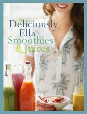 Mills | Deliciously Ella: Smoothies & Juices | Buch | 978-1-4736-4728-2 | sack.de