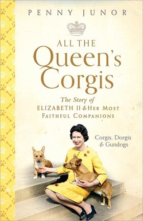 Junor |  All The Queen's Corgis | Buch |  Sack Fachmedien