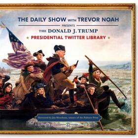Noah |  The Daily Show Presidential Twitter Library | Buch |  Sack Fachmedien