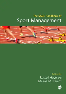 Hoye / Parent |  The SAGE Handbook of Sport Management | Buch |  Sack Fachmedien