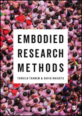 Thanem / Knights | Embodied Research Methods | Buch | 978-1-4739-0440-8 | www2.sack.de