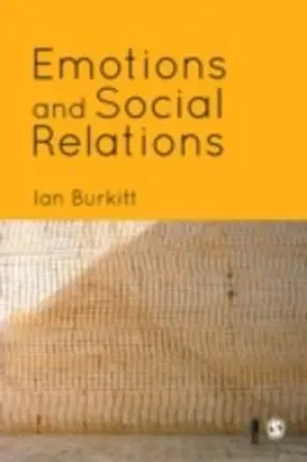 Burkitt |  Emotions and Social Relations | eBook | Sack Fachmedien