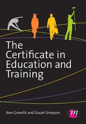Gravells / Simpson |  The Certificate in Education and Training | eBook | Sack Fachmedien
