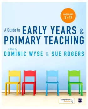 Wyse / Rogers |  A Guide to Early Years and Primary Teaching | Buch |  Sack Fachmedien